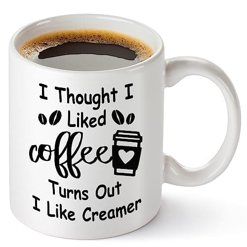 White coffee mug with a funny quote about liking creamer